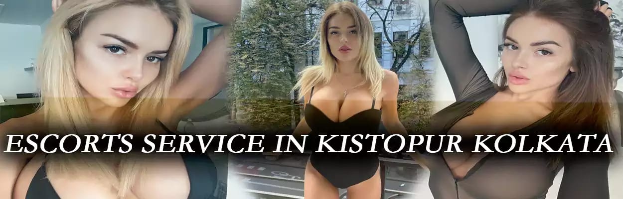 Escorts Service in Kistopur Kolkata