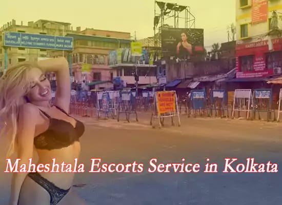 Maheshtala Escorts Service in Kolkata