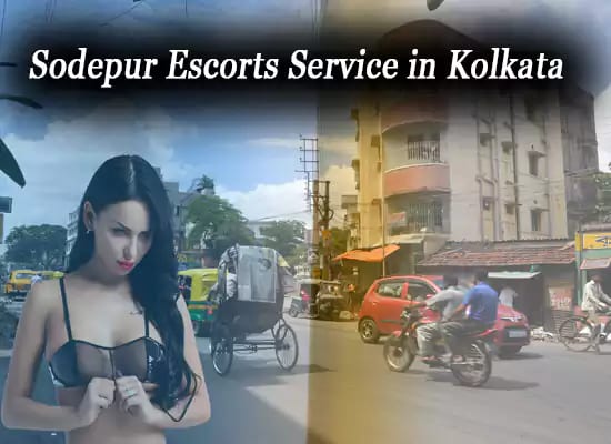 Sodhpur Escorts Service in Kolkata